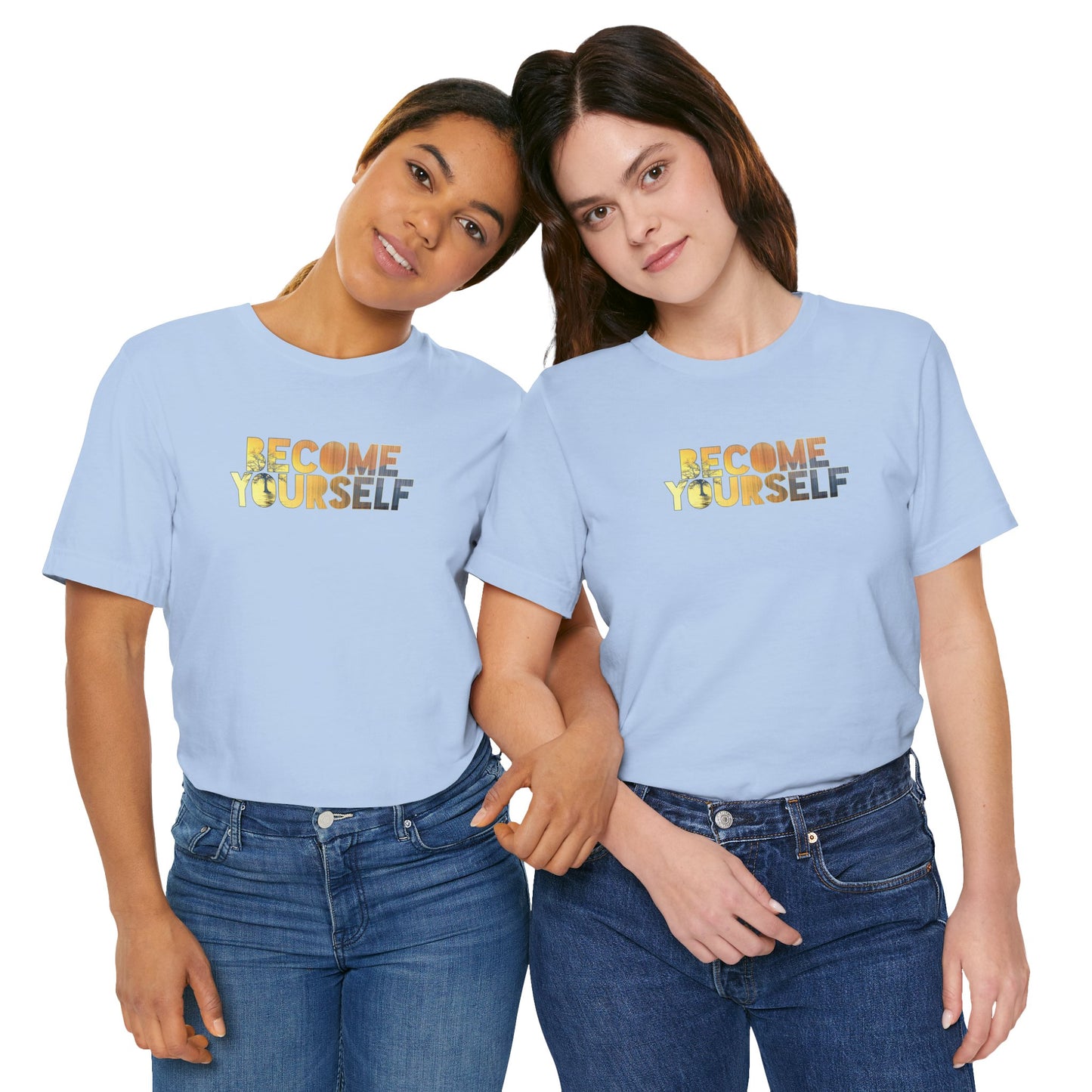 BECOME YOURSELF T-SHIRT | 100% COTTON | SUPER SOFT