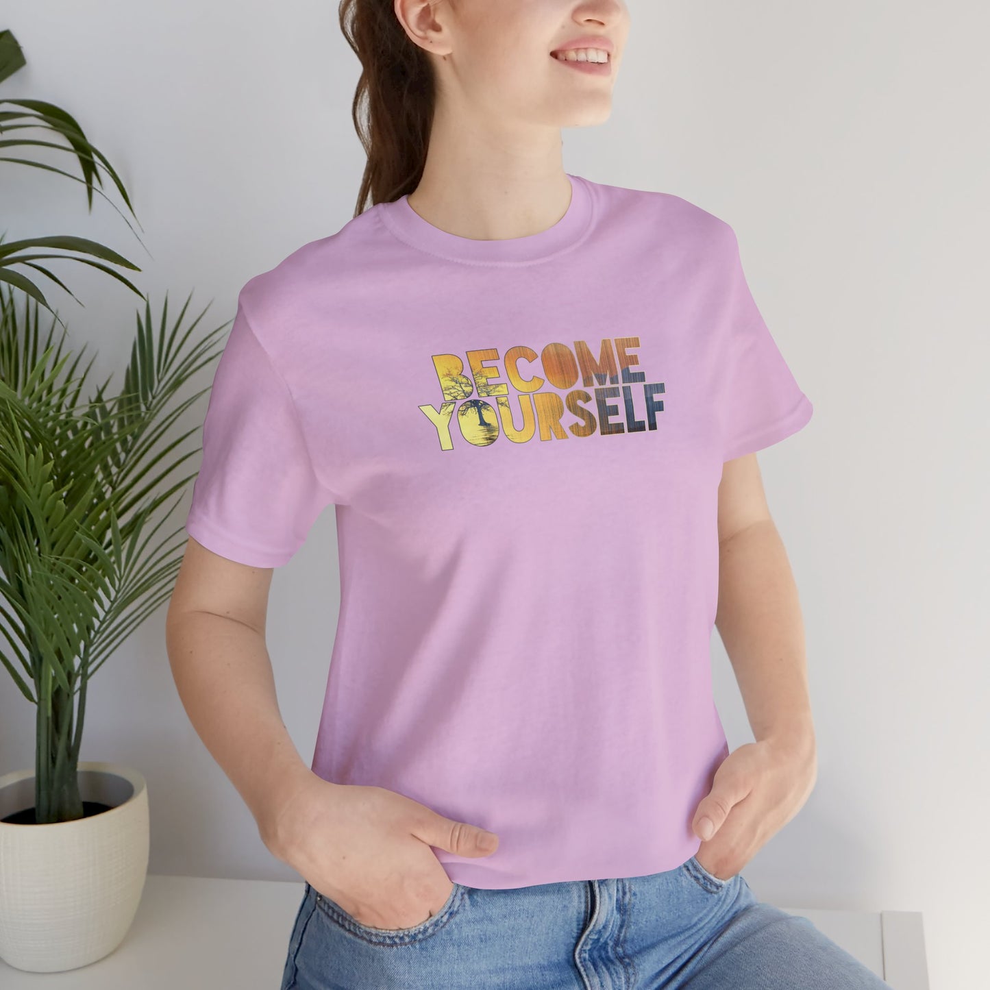 BECOME YOURSELF T-SHIRT | 100% COTTON | SUPER SOFT