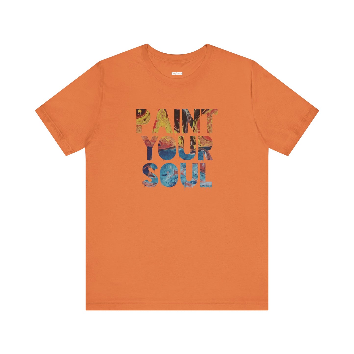PAINT YOUR SOUL - Soft Cotton Tee - Adult/Unisex