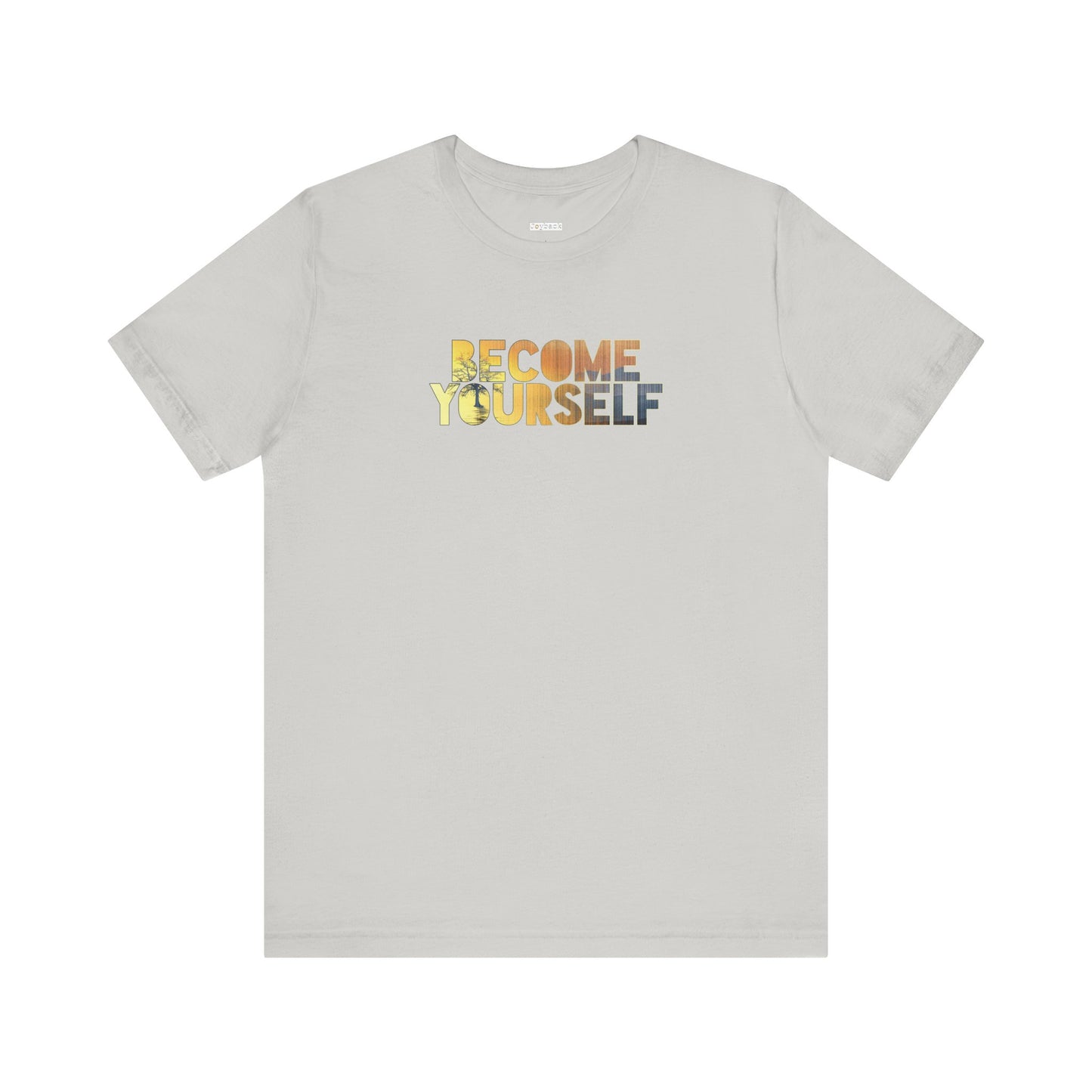 BECOME YOURSELF T-SHIRT | 100% COTTON | SUPER SOFT