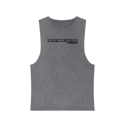 You're Doing Amazing - Stonewash Tank - Adult/Unisex