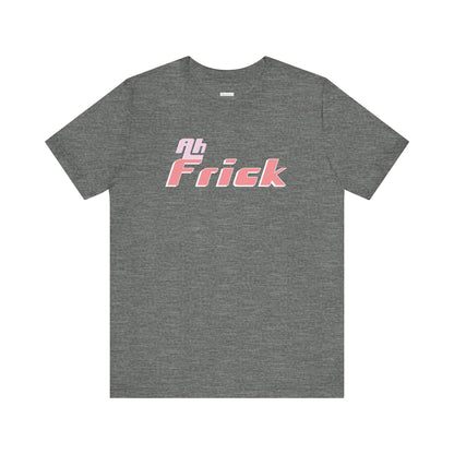 Ah Frick - Comfy Baseball Tee - Unisex/Adult