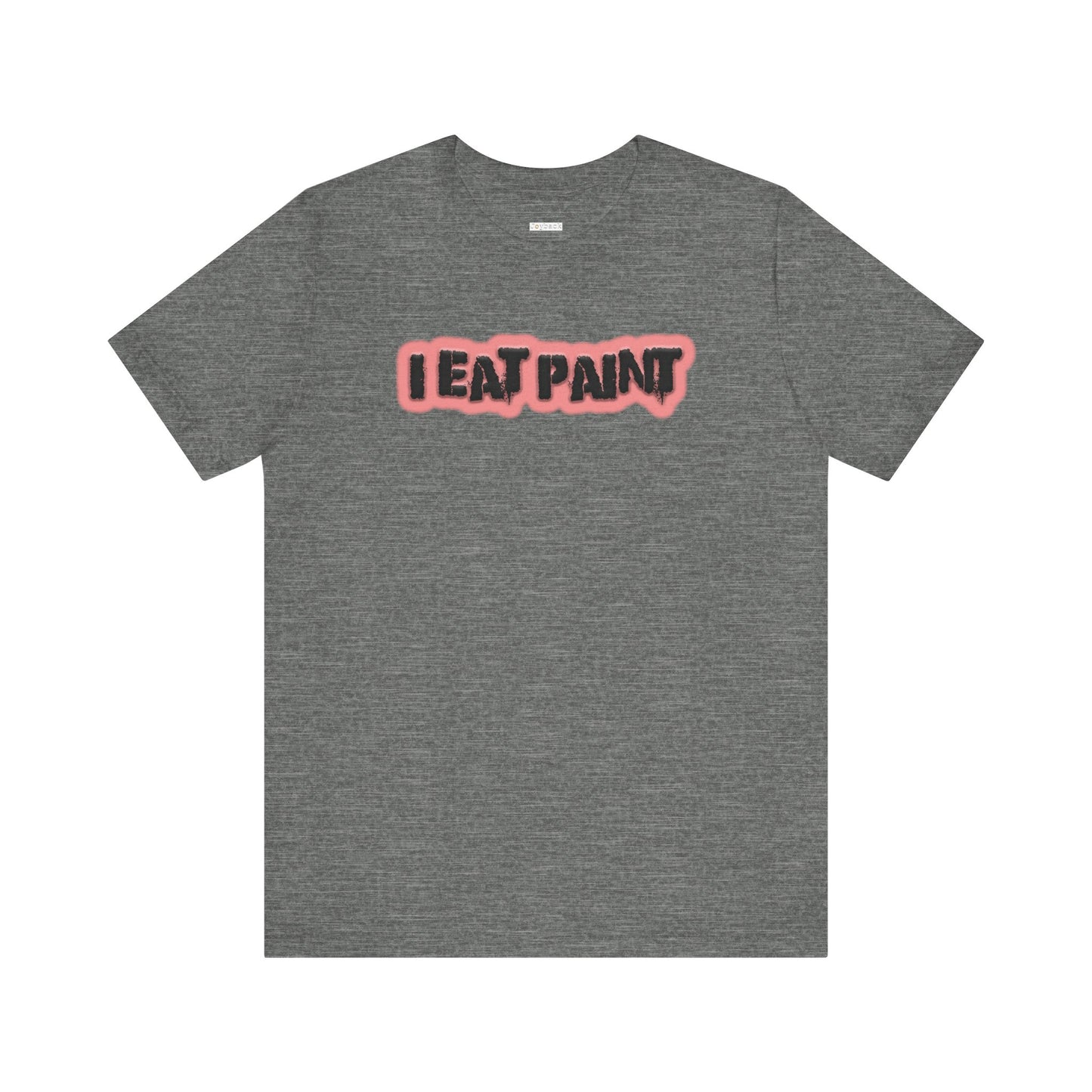 I Eat Paint -  Soft Cotton Tee - Adult/Unisex