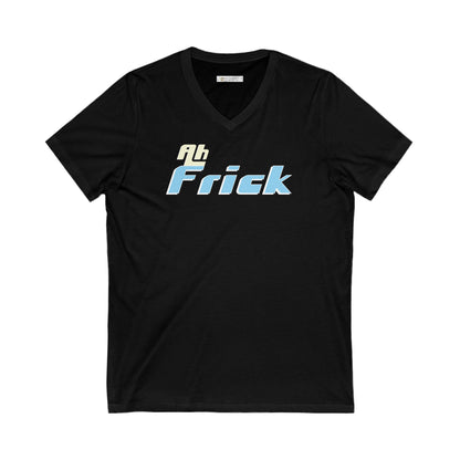 Ah Frick - Ultra-Comfort V-Neck T - Unisex/Adult