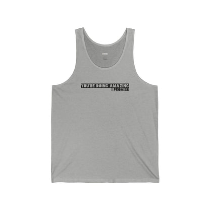 You're Doing Amazing - Unisex Jersey Tank - Adult/Unisex