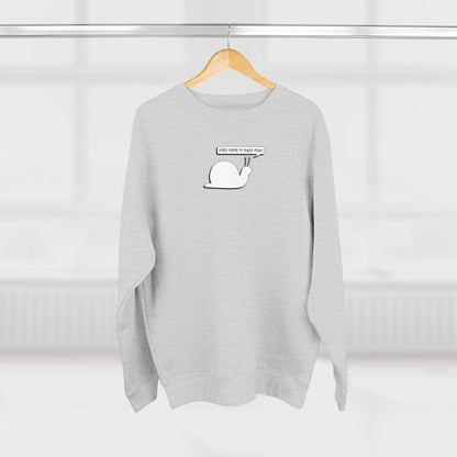 Hey Take It Easy Man - Snail - Cozy Crewneck Sweater - Adult/Unisex