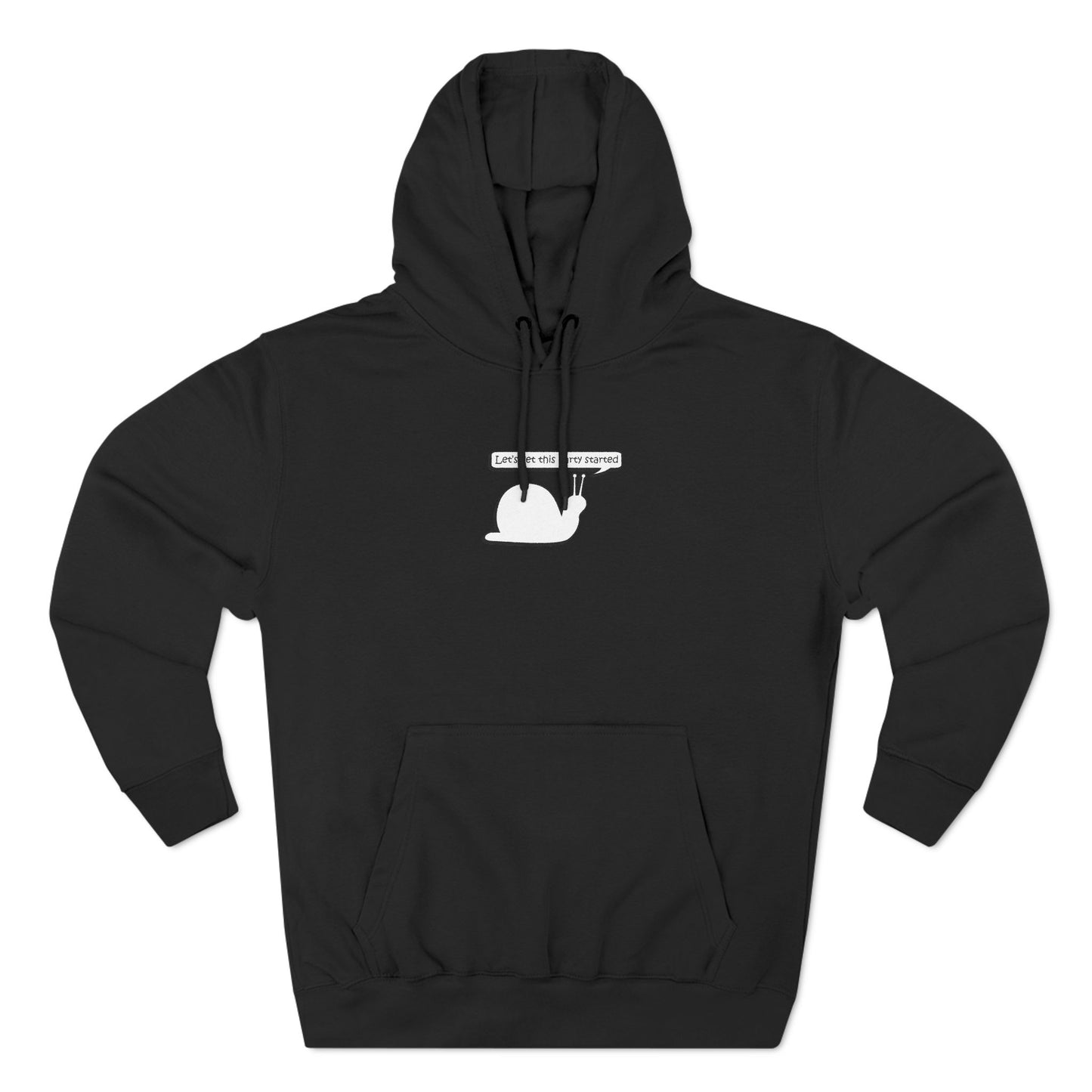 Let's Get This Party Started Snail - Cozy Fleece Hoodie - Adult/Unisex