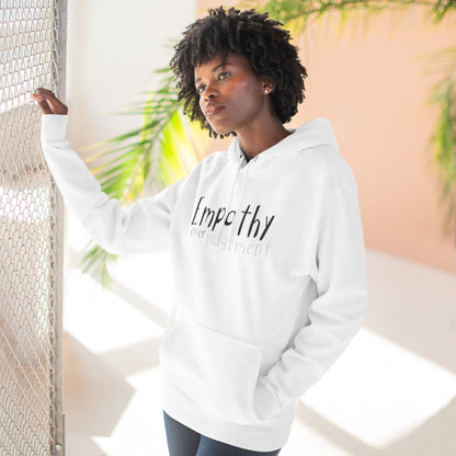 Empathy Over Judgement - Cozy Fleece Hoodie - Adult/Unisex