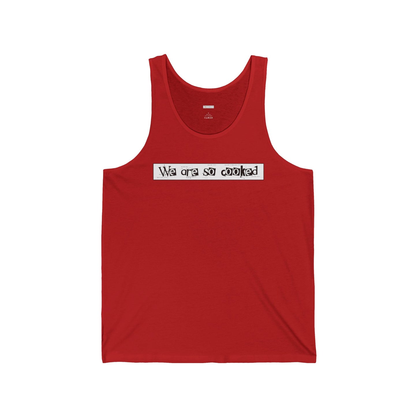 We Are So Cooked - Unisex Jersey Tank - Unisex/Adult