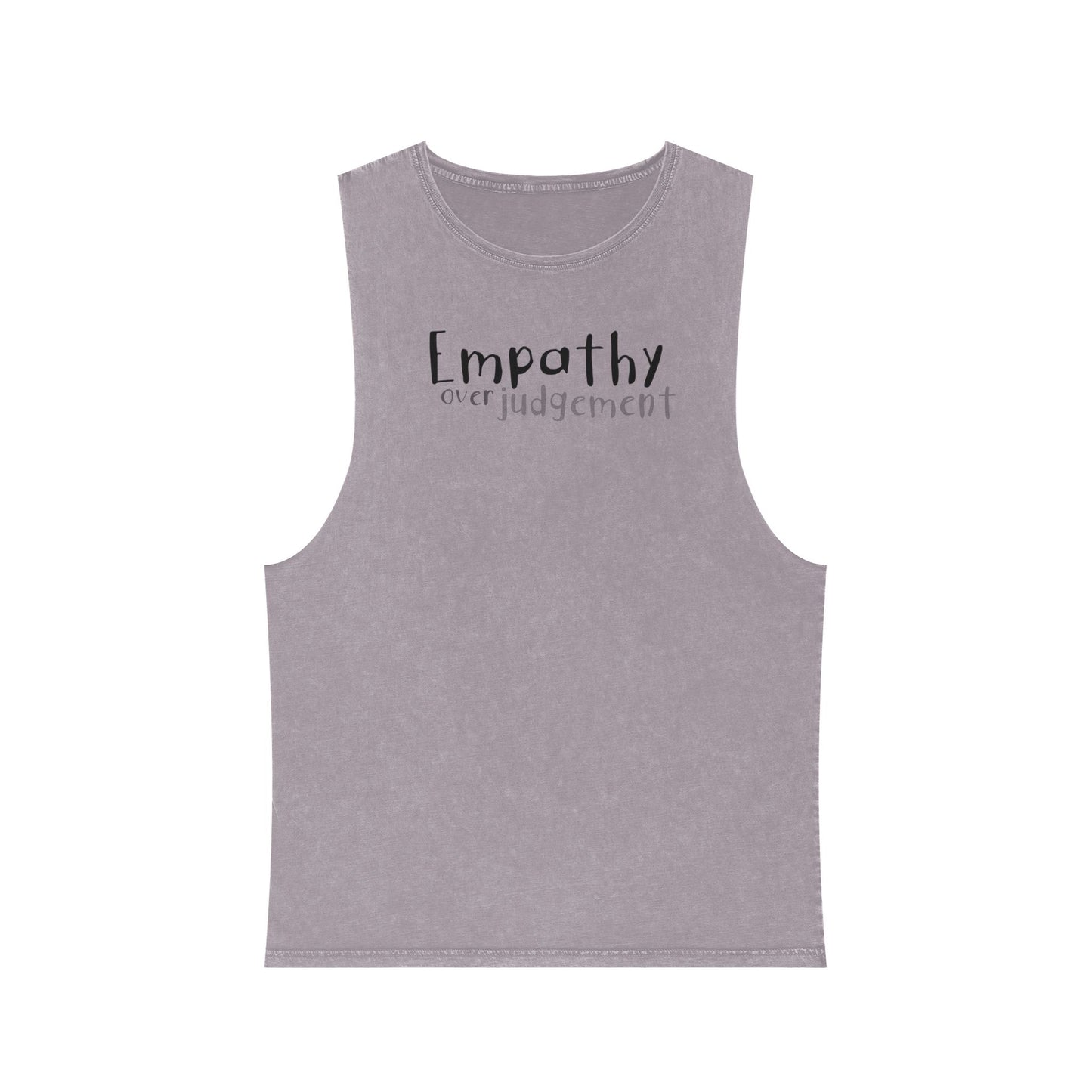 Empathy Over Judgement - Stonewash Tank - Adult/Unisex