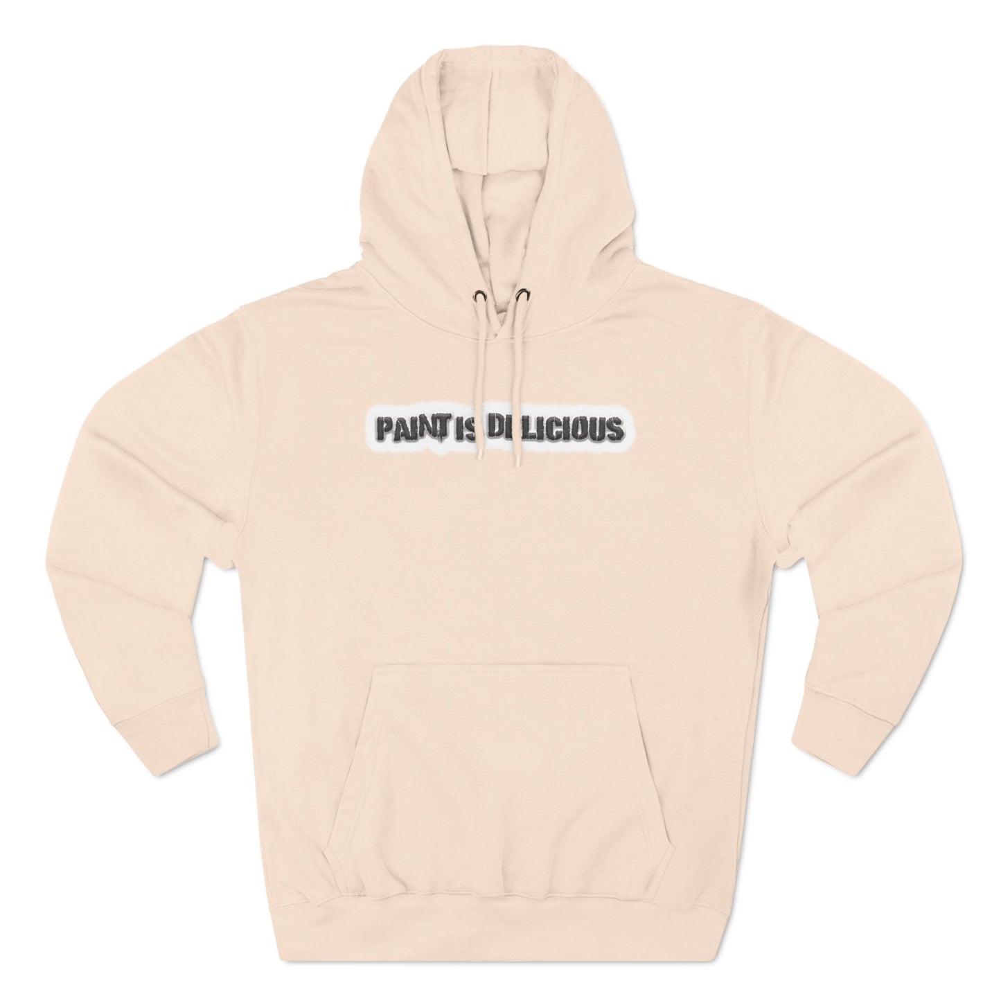 Paint Is Delicious - Cozy Fleece Hoodie - Unisex/Adult