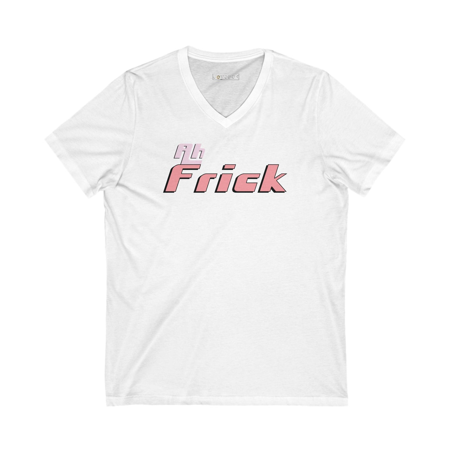 Ah Frick - Ultra-Comfort V-Neck T - Unisex/Adult