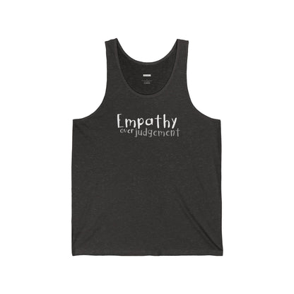 Empathy Over Judgement - Unisex Jersey Tank - Adult/Unisex