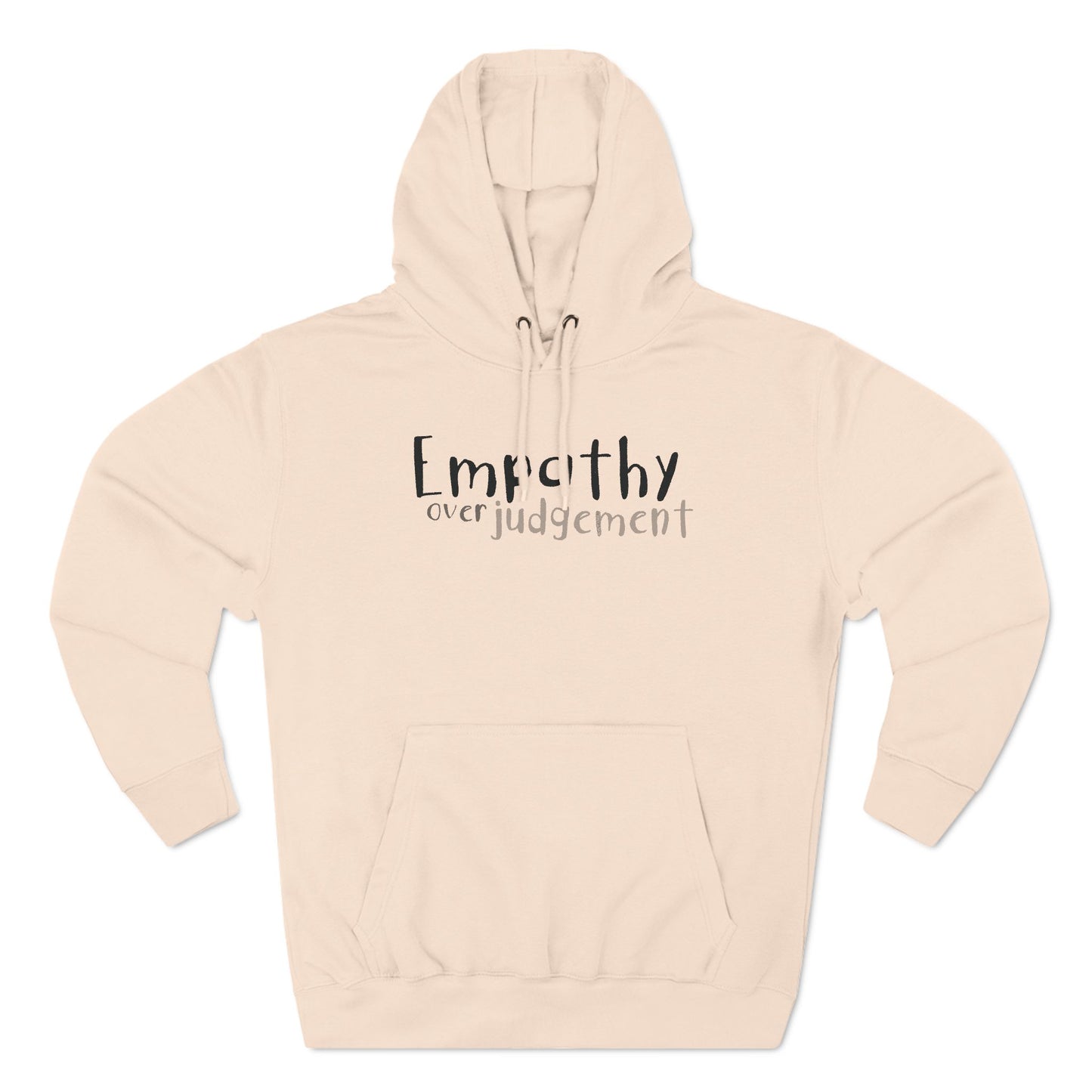 Empathy Over Judgement - Cozy Fleece Hoodie - Adult/Unisex