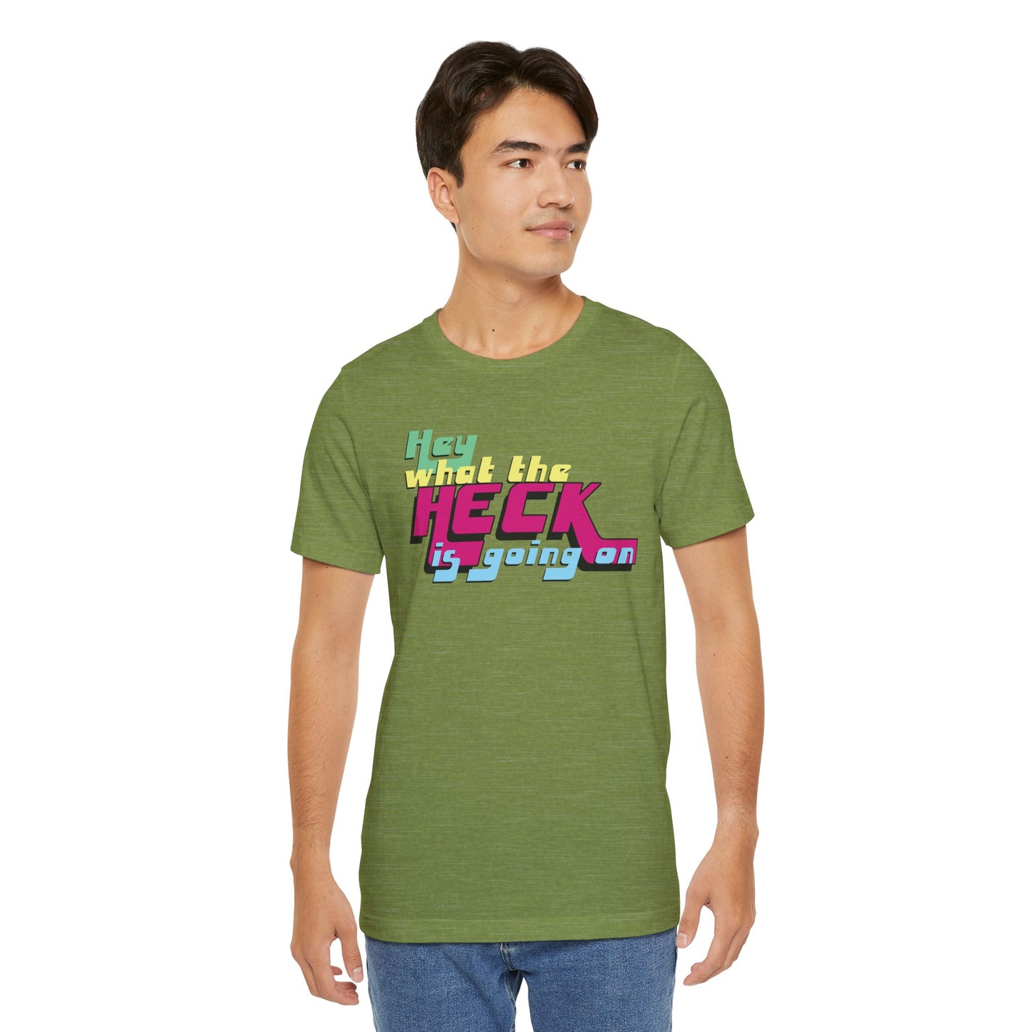 Hey What the Heck is Going On -  Soft Cotton Tee - Unisex/Adult