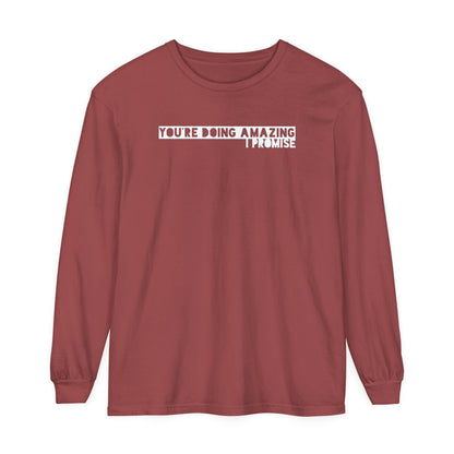 You're Doing Amazing - Comfy Long-Sleeve Shirt - Adult/Unisex