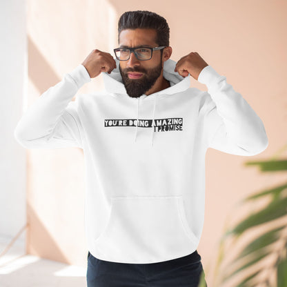 You're Doing Amazing - Cozy Fleece Hoodie - Adult/Unisex