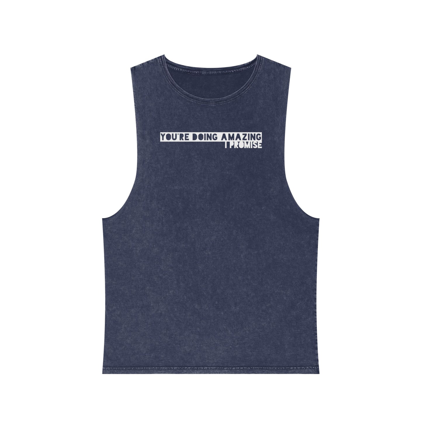 You're Doing Amazing - Stonewash Tank - Adult/Unisex