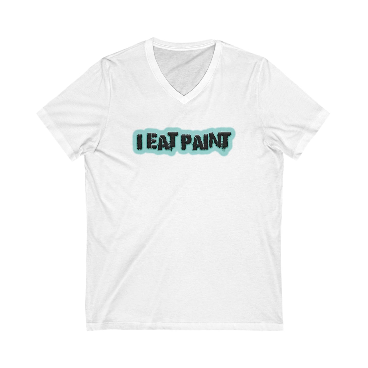 I Eat Paint - Ultra-Comfort V-Neck T - Adult/Unisex