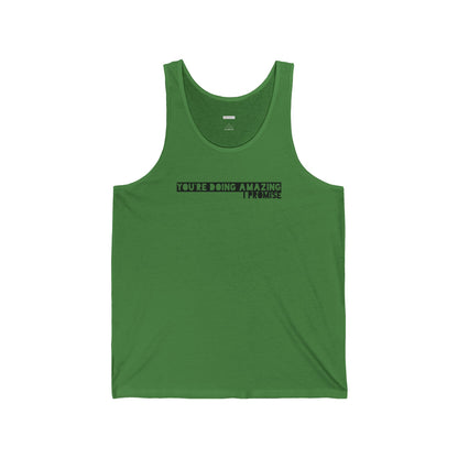 You're Doing Amazing - Unisex Jersey Tank - Adult/Unisex