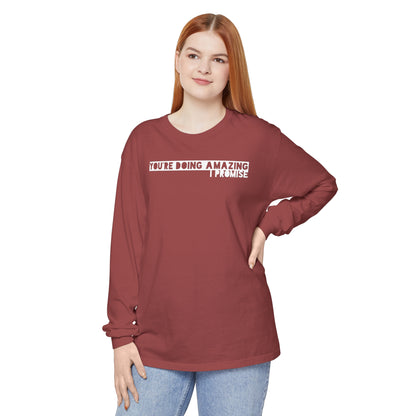 You're Doing Amazing - Comfy Long-Sleeve Shirt - Adult/Unisex