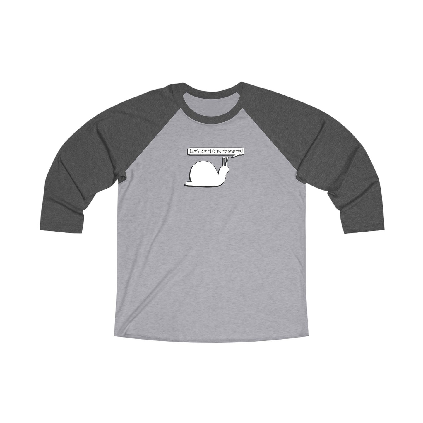 Let's Get This Party Started Snail - Comfy Baseball Tee - Adult/Unisex