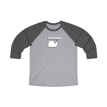 Let's Get This Party Started Snail - Comfy Baseball Tee - Adult/Unisex