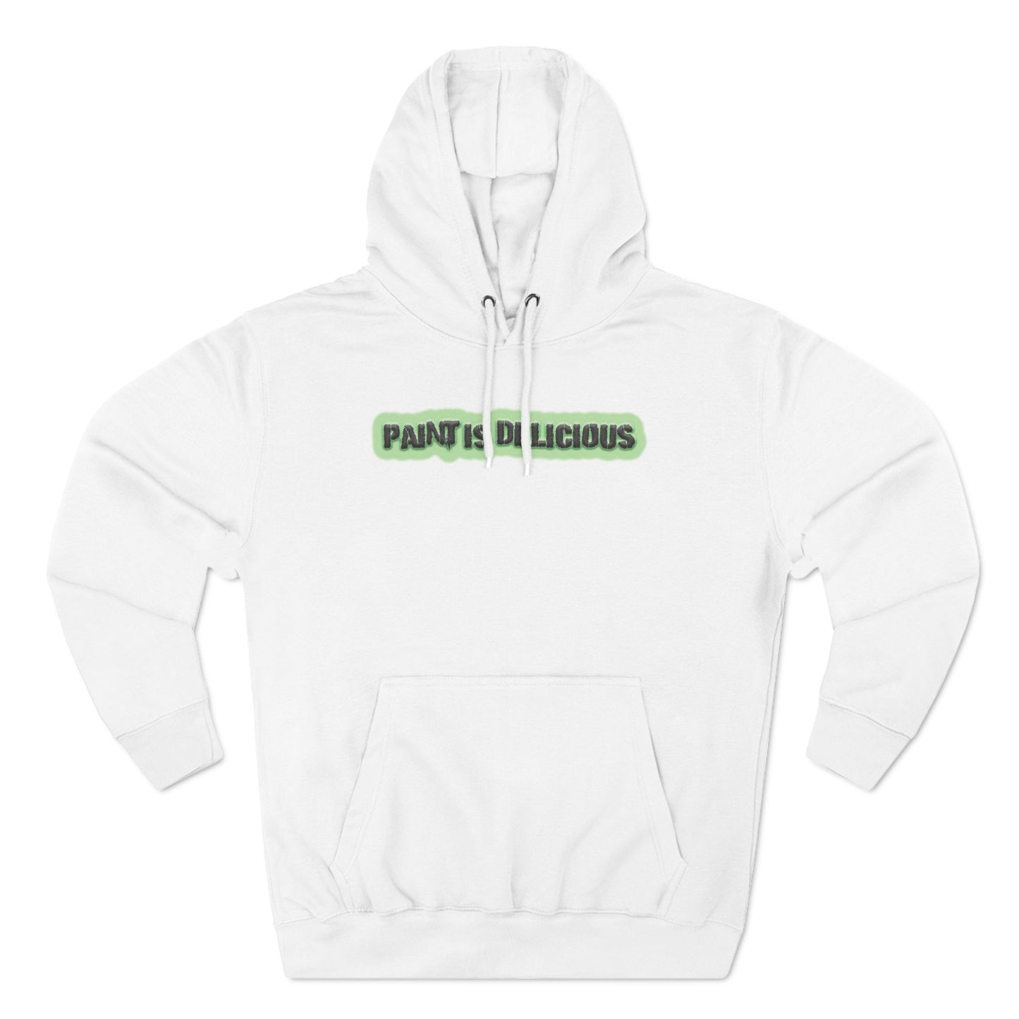 Paint Is Delicious - Cozy Fleece Hoodie - Unisex/Adult