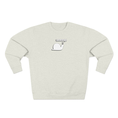 My Snail Wife Left Me - Cozy Crewneck Sweater - Adult/Unisex