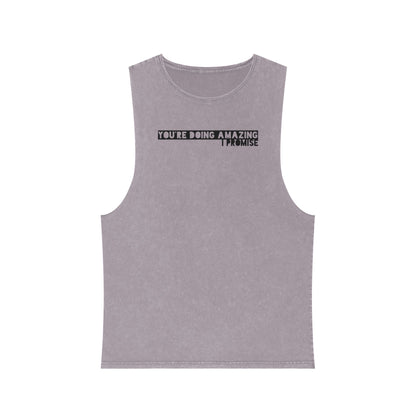 You're Doing Amazing - Stonewash Tank - Adult/Unisex