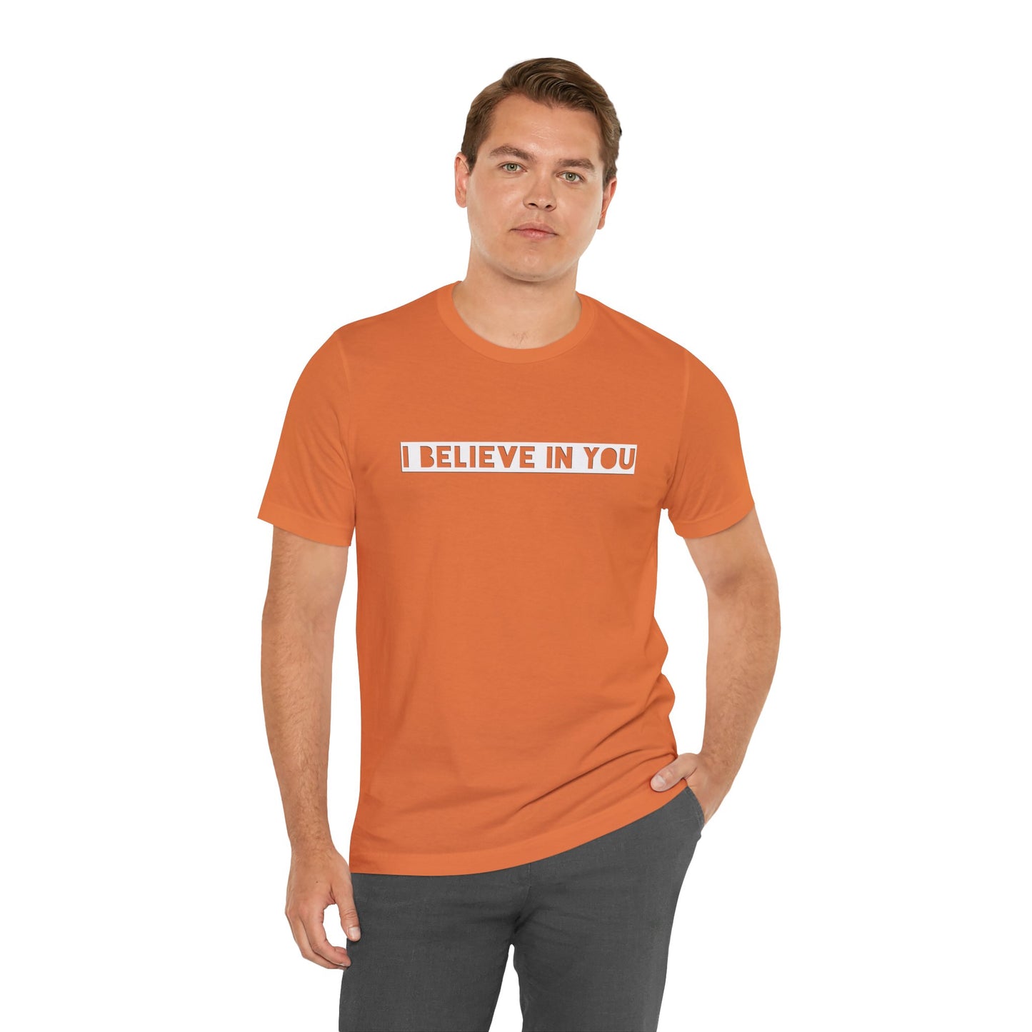 I Believe In You -  Soft Cotton Tee - Adult/Unisex