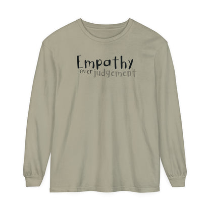 Empathy Over Judgement - Comfy Long-Sleeve Shirt - Adult/Unisex