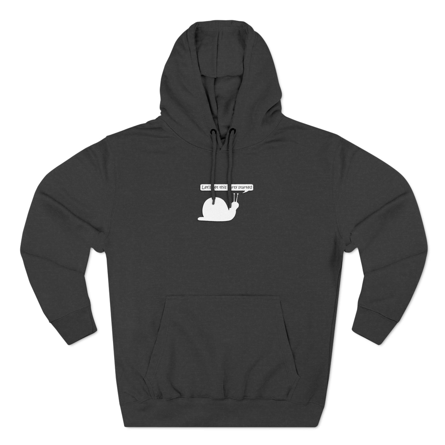 Let's Get This Party Started Snail - Cozy Fleece Hoodie - Adult/Unisex