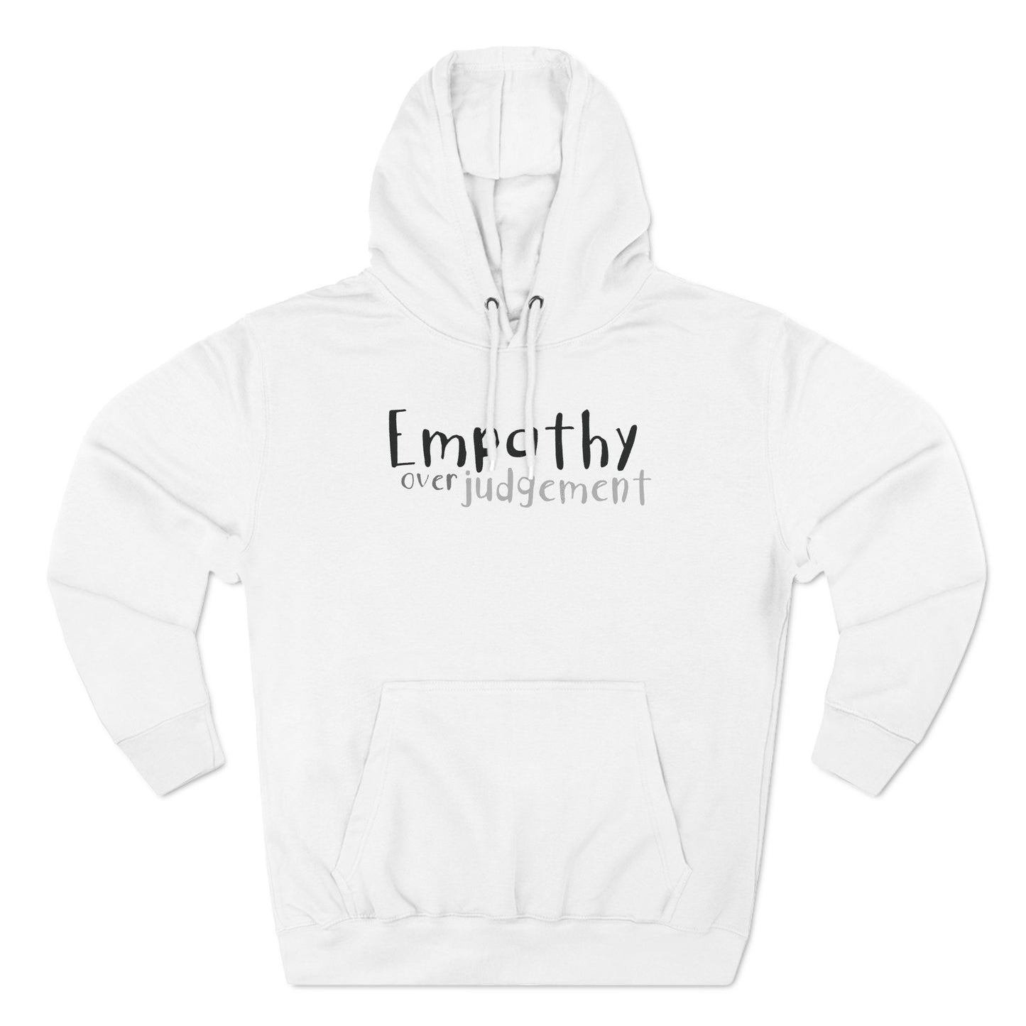 Empathy Over Judgement - Cozy Fleece Hoodie - Adult/Unisex