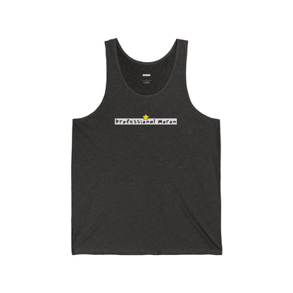 Professional Moron - Unisex Jersey Tank - Unisex/Adult