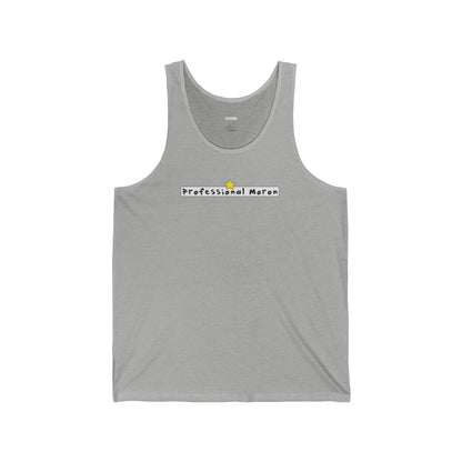 Professional Moron - Unisex Jersey Tank - Unisex/Adult