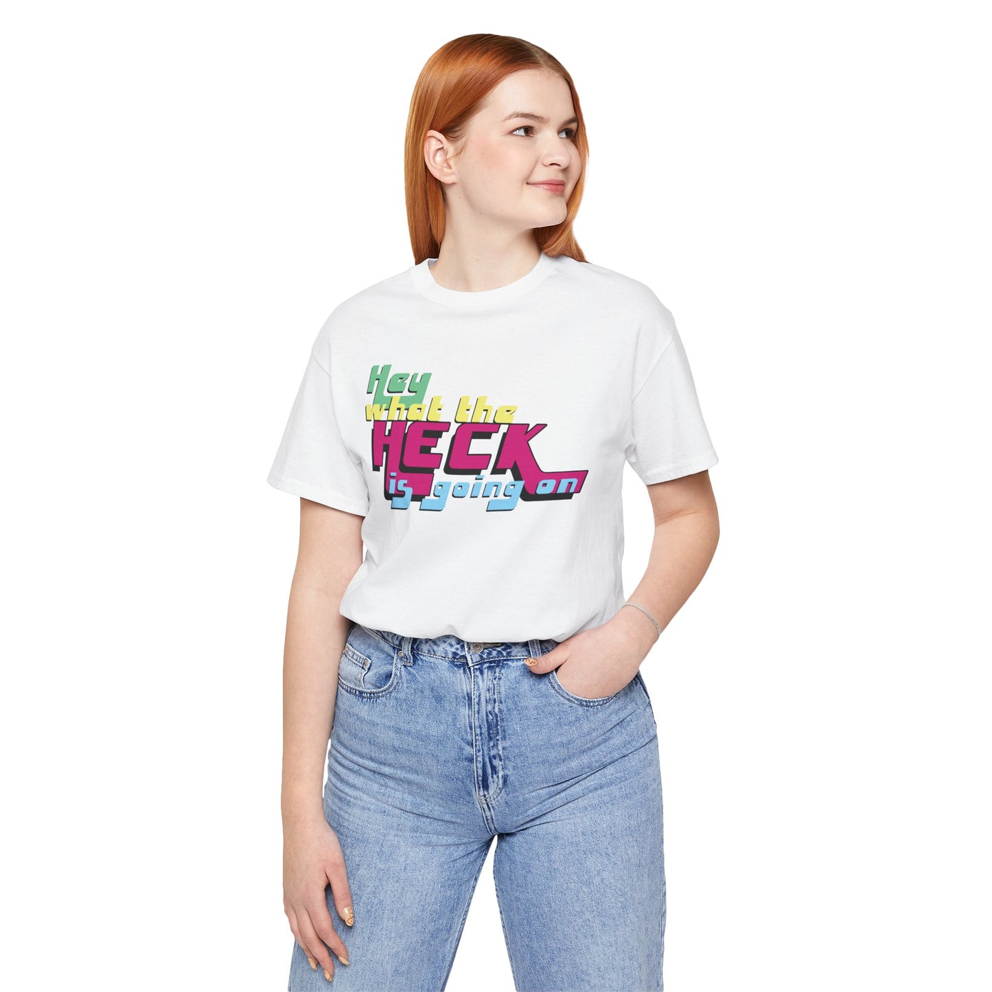 Hey What the Heck is Going On -  Soft Cotton Tee - Unisex/Adult