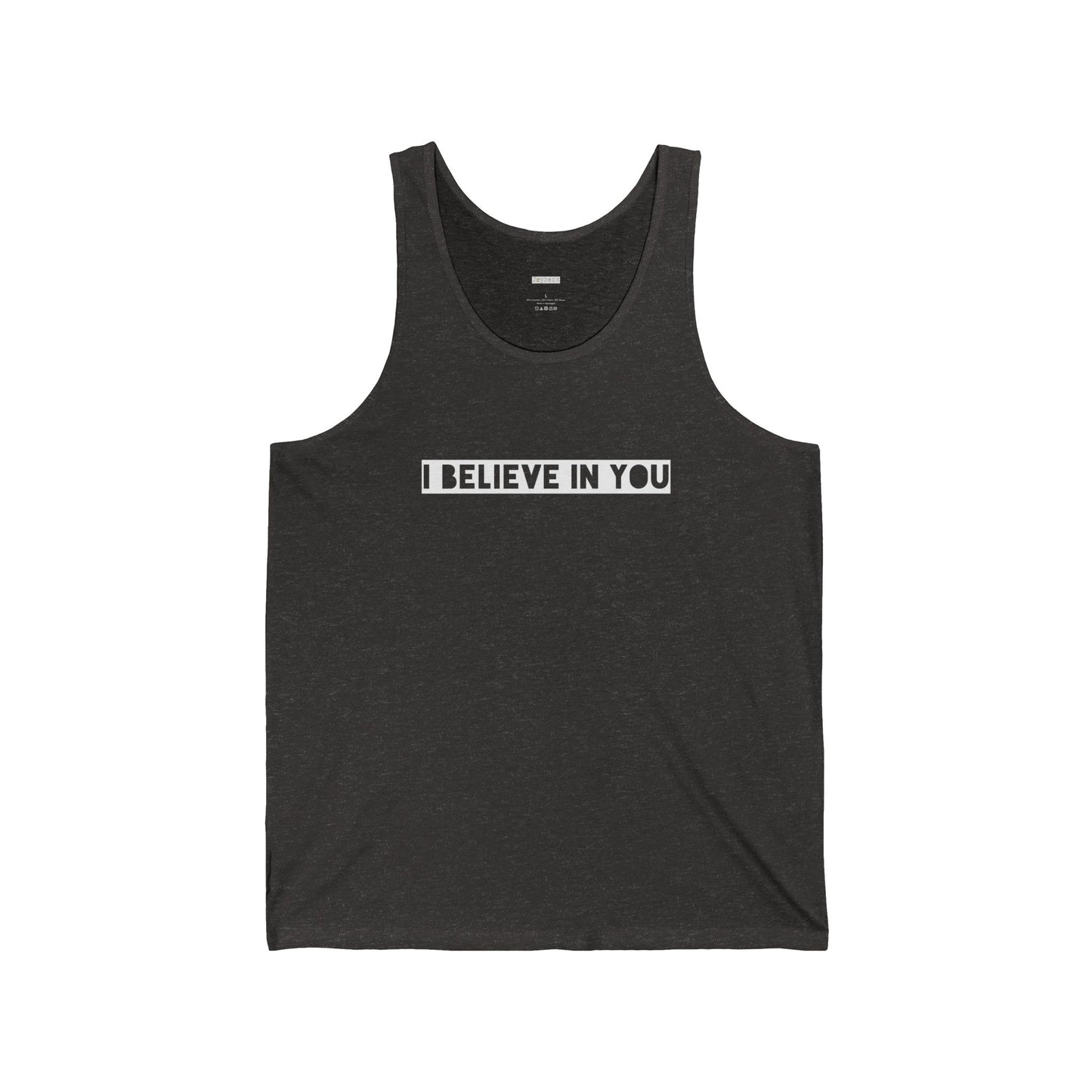 I Believe In You - Unisex Jersey Tank - Adult/Unisex