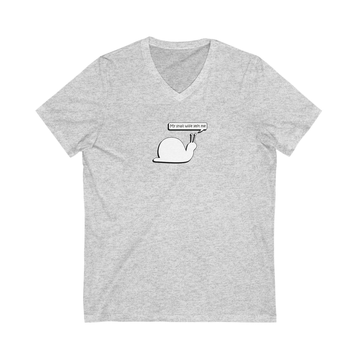 My Snail Wife Left Me - Ultra-Comfort V-Neck T - Adult/Unisex