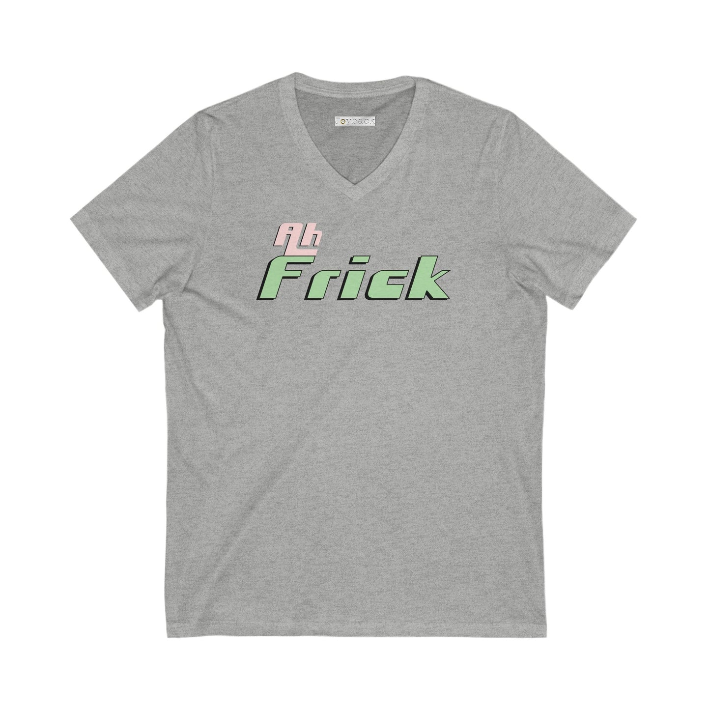 Ah Frick - Ultra-Comfort V-Neck T - Unisex/Adult