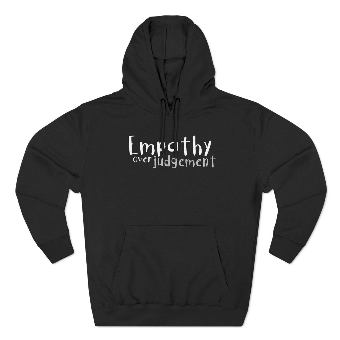 Empathy Over Judgement - Cozy Fleece Hoodie - Adult/Unisex