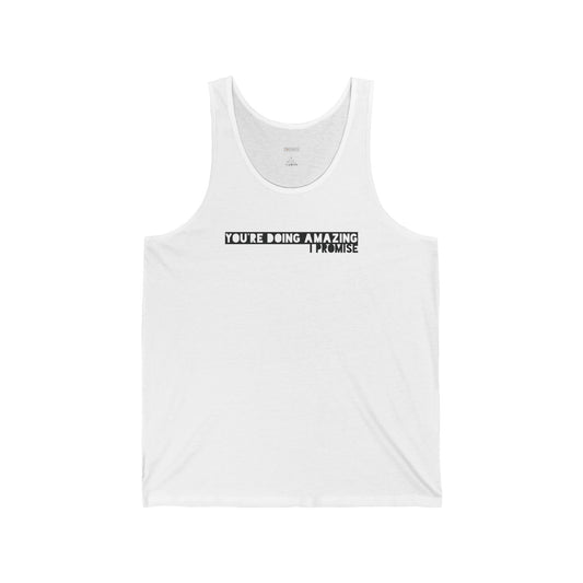 You're Doing Amazing - Unisex Jersey Tank - Adult/Unisex