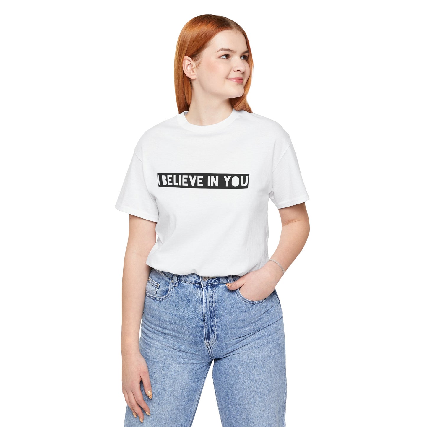 I Believe In You -  Soft Cotton Tee - Adult/Unisex