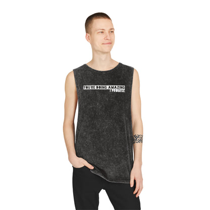 You're Doing Amazing - Stonewash Tank - Adult/Unisex