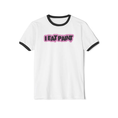 I Eat Paint - Comfy Ring T-Shirt - Adult/Unisex