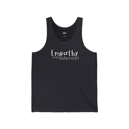 Empathy Over Judgement - Unisex Jersey Tank - Adult/Unisex