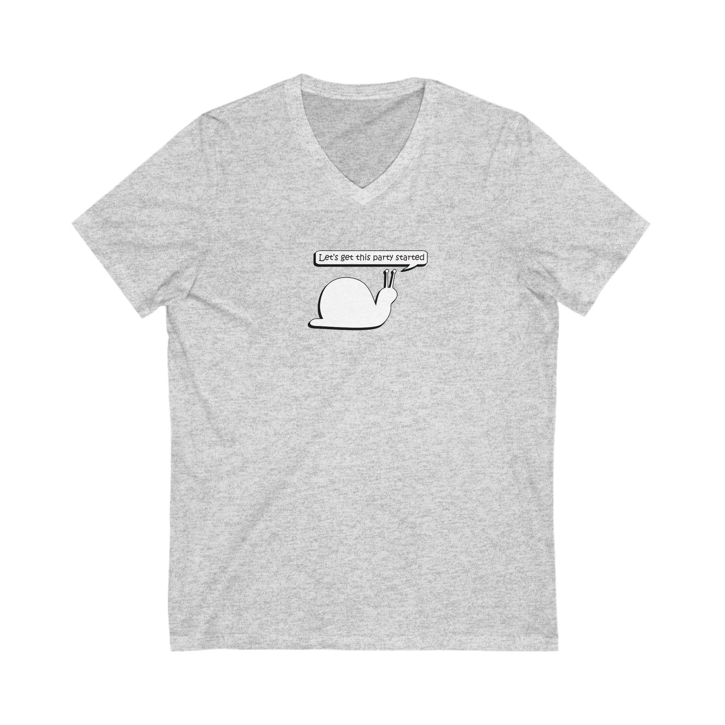 Let's Get This Party Started Snail - Ultra-Comfort V-Neck T - Adult/Unisex