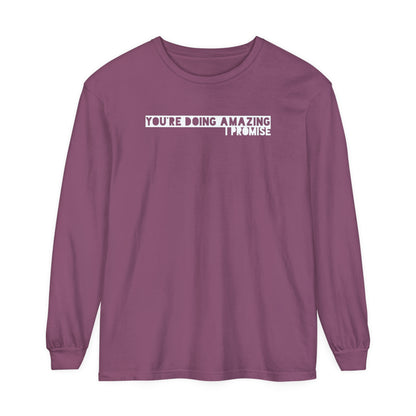 You're Doing Amazing - Comfy Long-Sleeve Shirt - Adult/Unisex