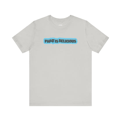 Paint Is Delicious -  Soft Cotton Tee - Unisex/Adult