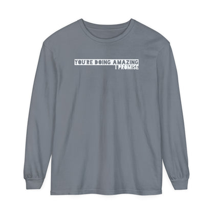 You're Doing Amazing - Comfy Long-Sleeve Shirt - Adult/Unisex